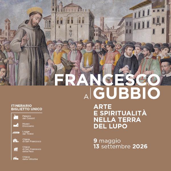 Plakat Francesco a Gubbio. Arte e spiritualità nella terra del lupo in Gubbio